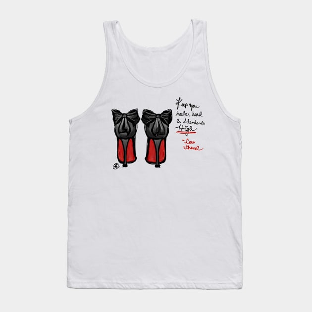 Keep your Heels High Tank Top by Art_byKay